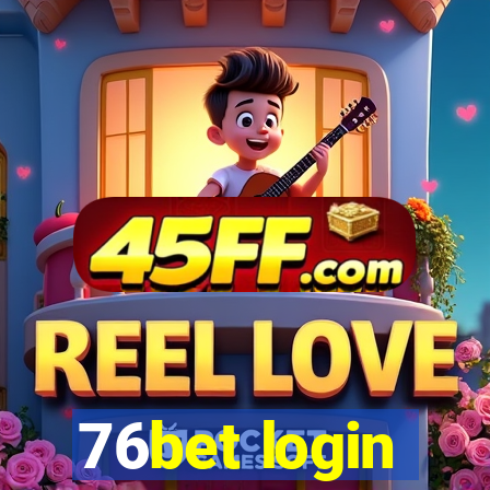 76bet login